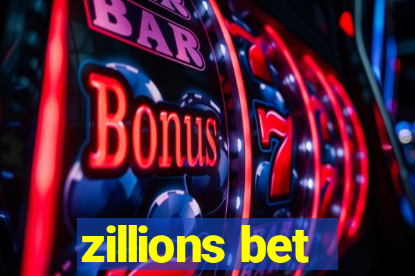 zillions bet